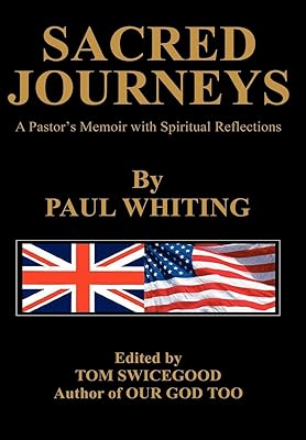 Sacred Journeys: A Pastor's Memoir with Spiritual Reflections