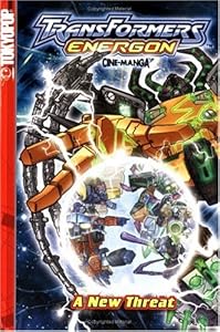 Transformers: Energon Volume 1: A New Threat