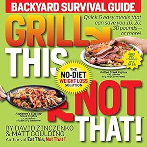 Grill This, Not That!