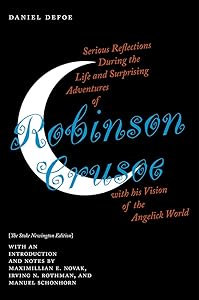 Serious Reflections During the Life and Surprising Adventures of Robinson Crusoe with his Vision of the Angelick World: The Stoke Newington Edition