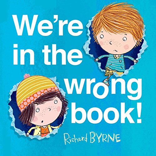 We're in the wrong book! by Richard Byrne