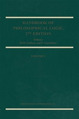 Handbook of Philosophical Logic (Handbook of Philosophical Logic, 5)