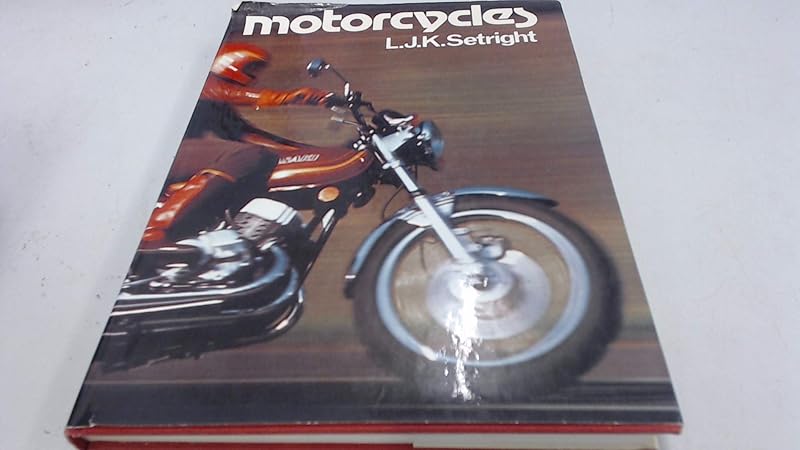 Motorcycles by L. J. K Setright