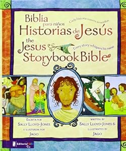 Biblia para ni&ntilde;os, Historias de Jes&uacute;s / The Jesus Storybook Bible: Cada historia susurra su nombre