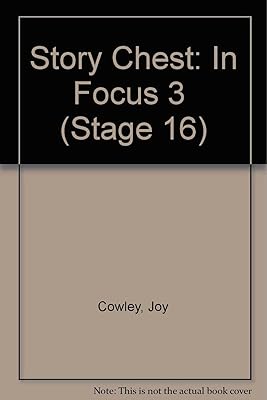 Story Chest: In Focus Stage 16