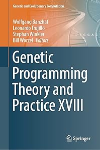 Genetic Programming Theory and Practice XVIII (Genetic and Evolutionary Computation)