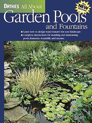 Ortho's All About Garden Pools and Fountains