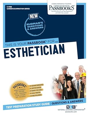 Esthetician (C-4168): Passbooks Study Guide (4168) (Career Examination Series)