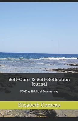 Self-Care & Self-Reflection Journal: 90-Day Biblical Journaling