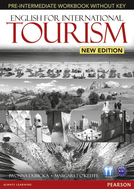 English for International Tourism Pre-Intermediate New Edition Workbook without Key for Pack (English for Tourism) by Iwona Dubicka