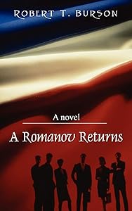 A Romanov Returns by Robert T Burson