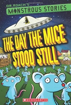Monstrous Stories #4: The Day the Mice Stood Still