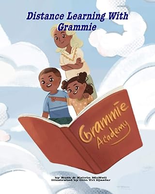 Distance Learning with Grammie (The McNeil's Grandmother Series)