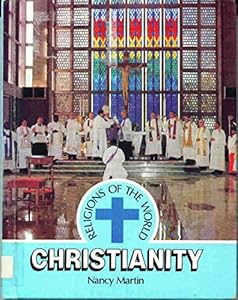 Christianity (Religions of the World)