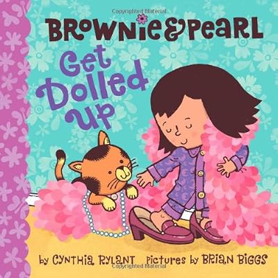 Brownie &amp; Pearl Get Dolled Up