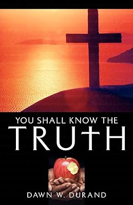 You Shall Know the Truth