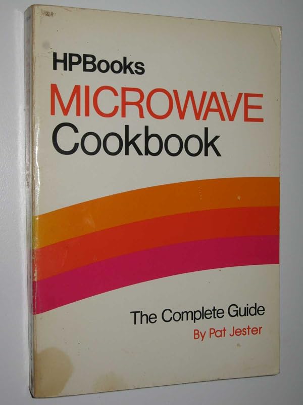 Microwave Cookbook by Pat Jester