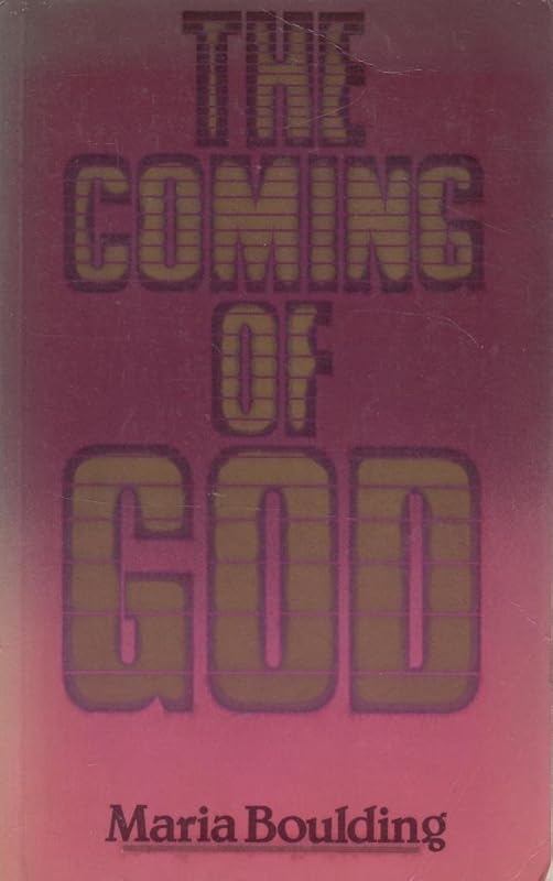 Coming of God by Maria Boulding