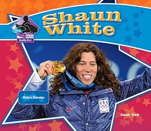 Shaun White: Olympic Champion (Big Buddy Books: Buddy Bios)