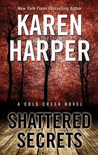 Shattered Secrets by Karen Harper