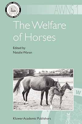 The Welfare of Horses (Animal Welfare, 1)