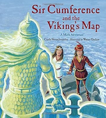 Sir Cumference and the Viking's Map