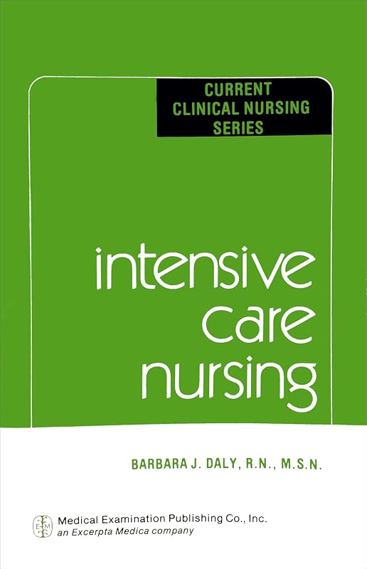 Intensive care nursing (Current clinical nursing series) by unknown author