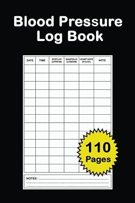 Blood Pressure Log Book: daily blood pressure log book, blood pressure tracker log book, blood pressure log book for women and men, blood pressure log book pocket size.