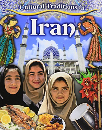 Cultural Traditions in Iran by Lynn Peppas