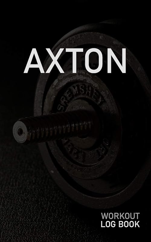 AXTON: Blank Daily Workout Log Book | Track Exercise Type, Sets, Reps, Weight, Cardio, Calories, Distance & Time | Space to Record Stretches, Warmup, ... First Name Initial A Dumbbell Cover by GAINZ PUBLICATIONS