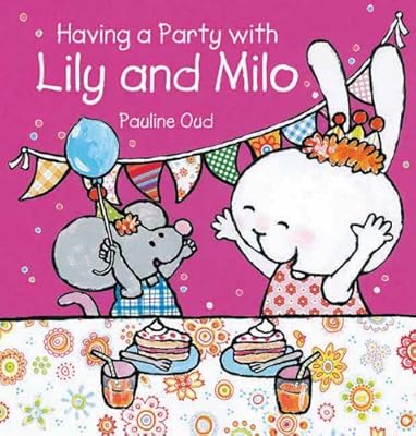 Having a Party with Lily and Milo