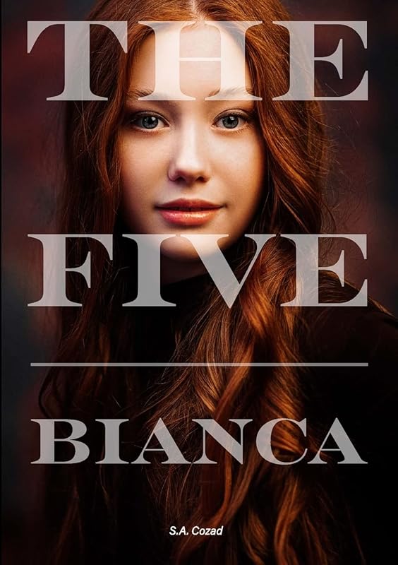 The Five: Bianca by Suzette Cozad