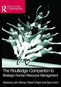 The Routledge Companion to Strategic Human Resource Management (Routledge Companions in Business, Management and Marketing)