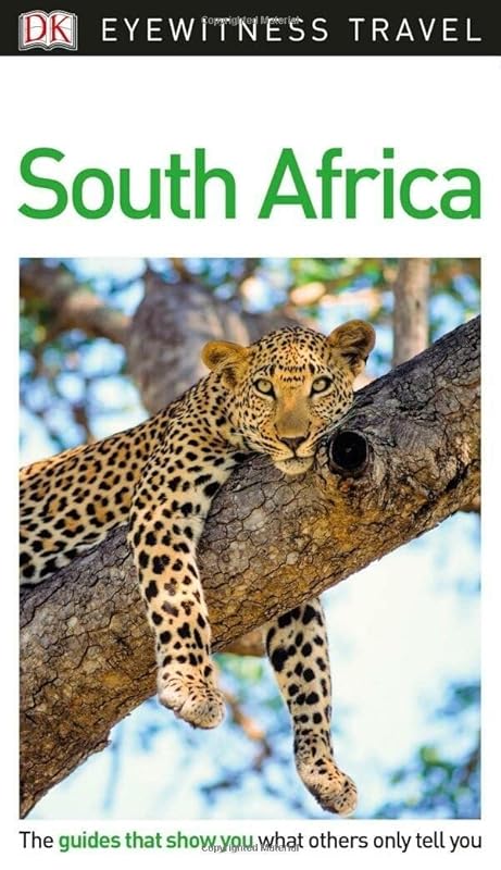 DK Eyewitness Travel Guide South Africa by DK Travel
