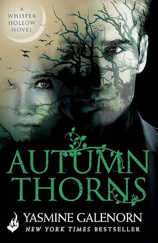 Autumn Thorns: Whisper Hollow 1 by Yasmine Galenorn