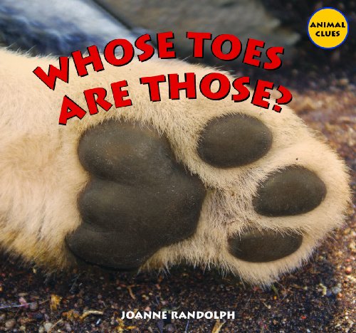 Whose Toes Are Those? by Joanne Randolph