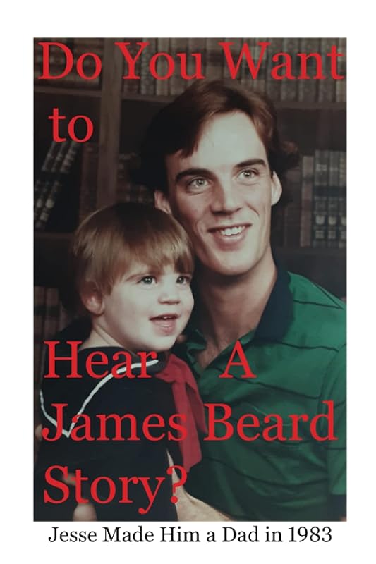 Do You Want to Hear a James Beard Story by James Beard