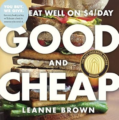 Good And Cheap: Eat Well On $4/Day