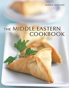 The Middle Eastern Cookbook by Maria Khalife