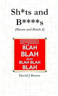 Sh*ts and B****s