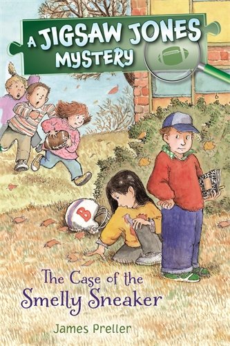 JIGSAW JONES: THE CASE OF THE SMELLY SNEAKER (JIGSAW JONES By James Preller NEW