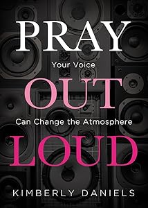 Pray Out Loud by Daniels