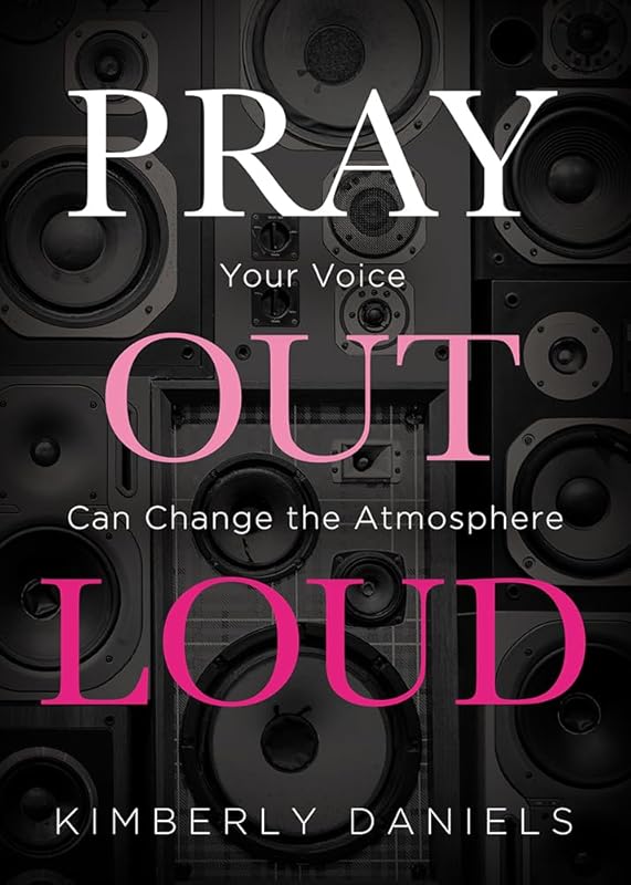 Pray Out Loud by Daniels