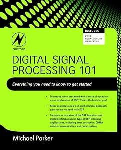Digital Signal Processing 101: Everything You Need to Know to Get Started