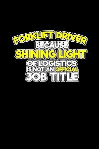 Forklif Driver because shining light of logistics is not an official job title: 110 Game Sheets - 660 Tic-Tac-Toe Blank Games | Soft Cover Book for ... x 22.86 cm | Single Player | Funny Great Gift