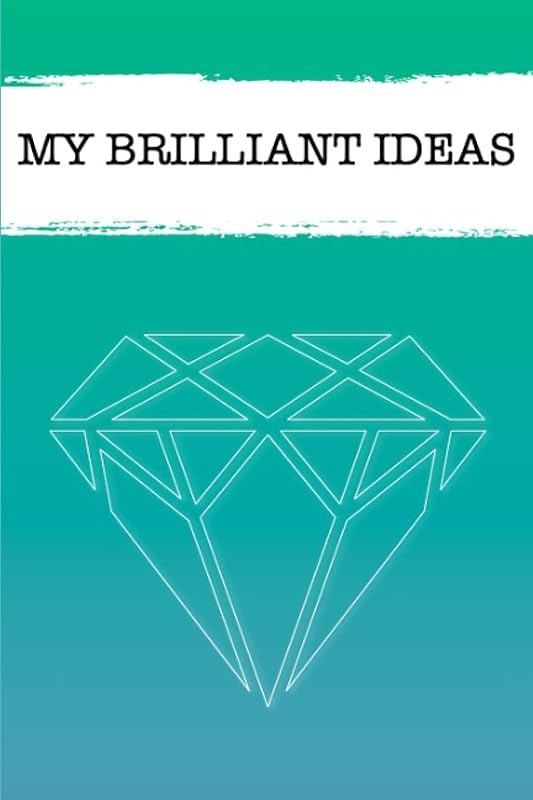 My Brilliant Ideas by Bestname Ever