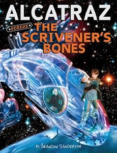 Alcatraz #2: Alcatraz Versus the Scrivener's Bones