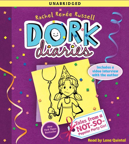Dork Diaries 2: Tales from a Not-So-Popular Party Girl by Rachel Renée Russell