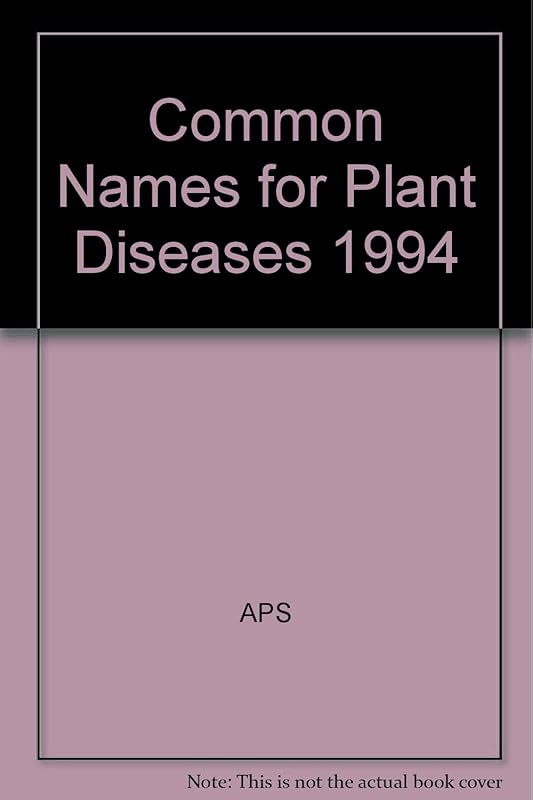 Common Names for Plant Diseases 1994 by unknown author
