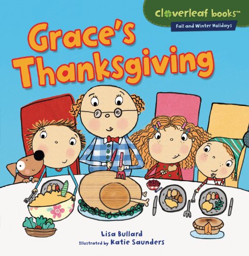 Grace's Thanksgiving by Lisa Bullard